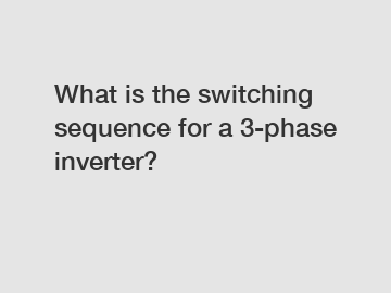 What is the switching sequence for a 3-phase inverter?