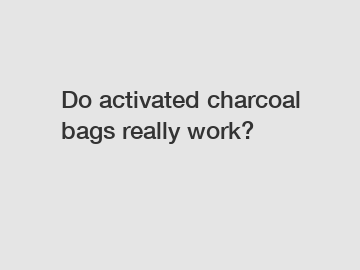 Do activated charcoal bags really work?