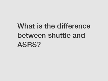 What is the difference between shuttle and ASRS?