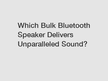 Which Bulk Bluetooth Speaker Delivers Unparalleled Sound?