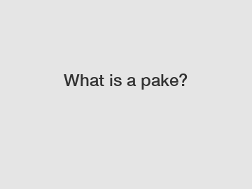 What is a pake?